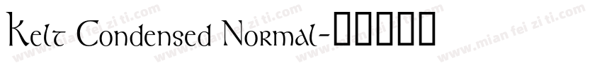 Kelt Condensed Normal字体转换